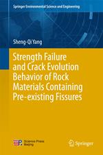 Strength Failure and Crack Evolution Behavior of Rock Materials Containing Pre-existing Fissures