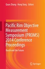 Pacific Rim Objective Measurement Symposium (PROMS) 2014 Conference Proceedings