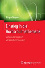 Einstieg in die Hochschulmathematik