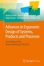 Advances in Ergonomic Design of Systems, Products and Processes