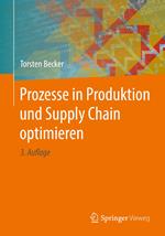 Prozesse in Produktion und Supply Chain optimieren