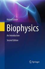 Biophysics: An Introduction