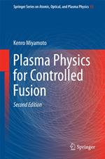 Plasma Physics for Controlled Fusion