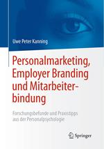 Personalmarketing, Employer Branding und Mitarbeiterbindung