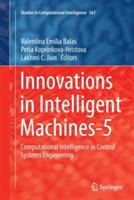 Innovations in Intelligent Machines-5: Computational Intelligence in Control Systems Engineering