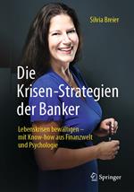 Die Krisen-Strategien der Banker