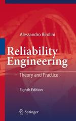 Reliability Engineering: Theory and Practice