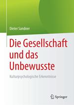 Die Gesellschaft und das Unbewusste