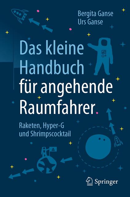 Das kleine Handbuch für angehende Raumfahrer