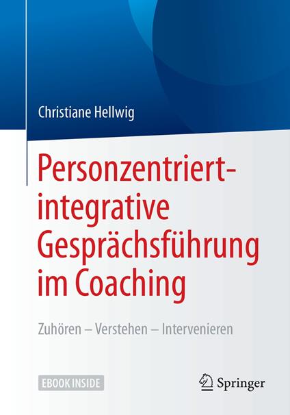 Personzentriert-integrative Gesprächsführung im Coaching