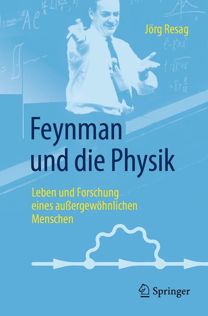 Feynman und die Physik