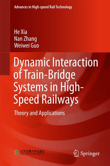 Dynamic Interaction of Train-Bridge Systems in High-Speed Railways