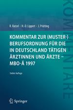 Kommentar zur (Muster-)Berufsordnung für die in Deutschland tätigen Ärztinnen und Ärzte – MBO-Ä 1997