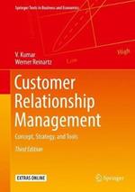 Customer Relationship Management: Concept, Strategy, and Tools