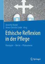 Ethische Reflexion in der Pflege