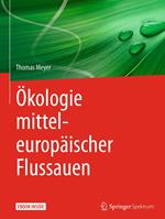 Ökologie mitteleuropäischer Flussauen