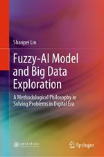 Fuzzy-AI Model and Big Data Exploration