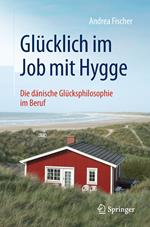 Glücklich im Job mit Hygge