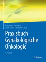 Praxisbuch Gynäkologische Onkologie