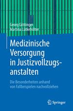 Medizinische Versorgung in Justizvollzugsanstalten