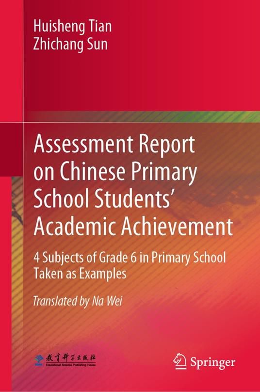 Assessment Report on Chinese Primary School Students’ Academic Achievement