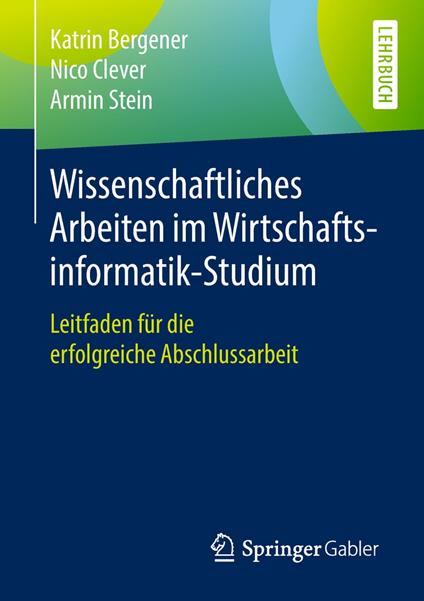 Wissenschaftliches Arbeiten im Wirtschaftsinformatik-Studium