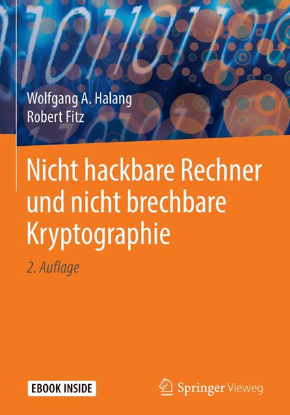 Nicht hackbare Rechner und nicht brechbare Kryptographie