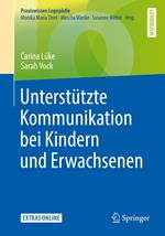 Unterstützte Kommunikation bei Kindern und Erwachsenen