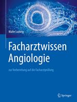 Facharztwissen Angiologie