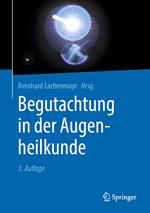 Begutachtung in der Augenheilkunde