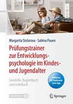 Prüfungstrainer zur Entwicklungspsychologie im Kindes- und Jugendalter