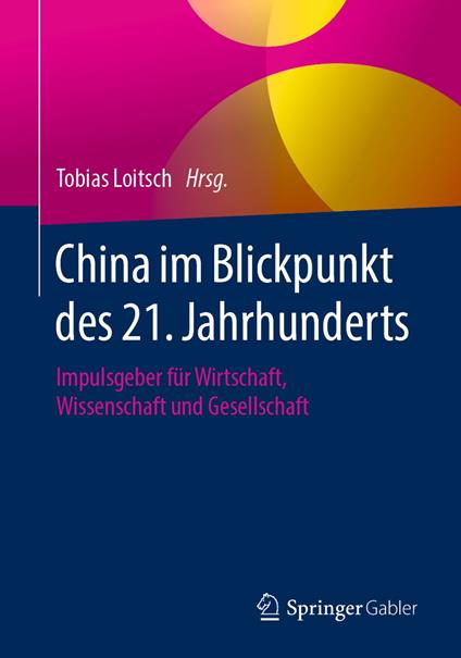 China im Blickpunkt des 21. Jahrhunderts