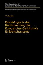 Beweisfragen in der Rechtsprechung des Europäischen Gerichtshofs für Menschenrechte