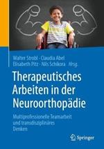 Therapeutisches Arbeiten in der Neuroorthopadie: Multiprofessionelle Teamarbeit und transdisziplinares Denken