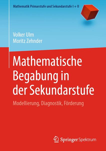 Mathematische Begabung in der Sekundarstufe