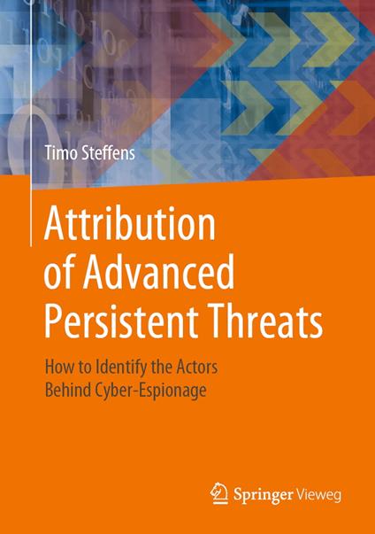 Attribution of Advanced Persistent Threats