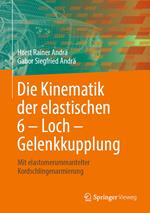 Die Kinematik der elastischen 6 – Loch – Gelenkkupplung