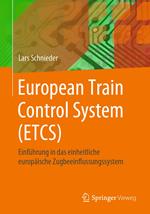 European Train Control System (ETCS)