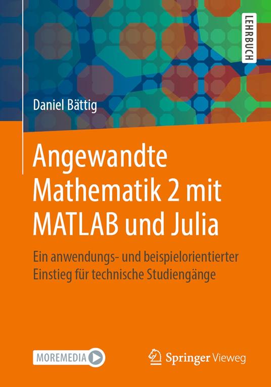 Angewandte Mathematik 2 mit MATLAB und Julia