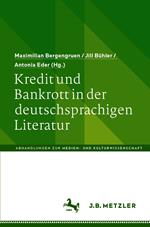 Kredit und Bankrott in der deutschsprachigen Literatur