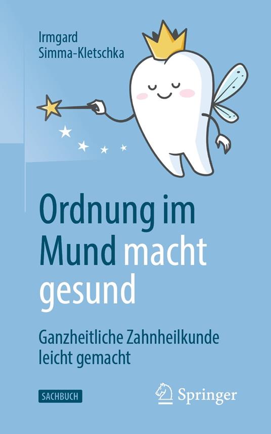 Ordnung im Mund macht gesund