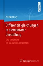 Differenzialgleichungen in elementarer Darstellung