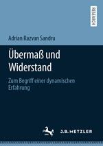 Übermaß und Widerstand