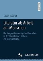 Literatur als Arbeit am Menschen