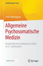 Allgemeine Psychosomatische Medizin