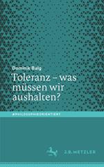 Toleranz – was müssen wir aushalten?