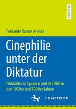 Cinephilie unter der Diktatur