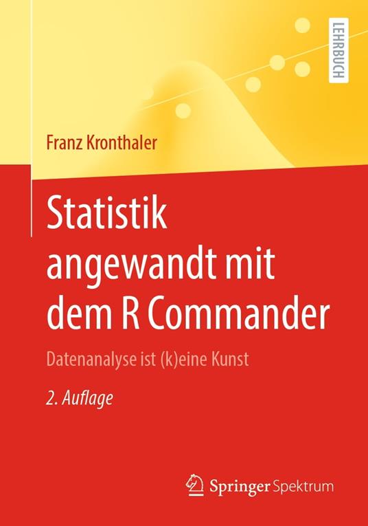 Statistik angewandt mit dem R Commander