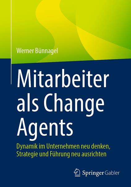 Mitarbeiter als Change Agents