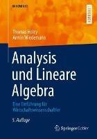 Analysis und Lineare Algebra: Eine Einführung für Wirtschaftswissenschaftler